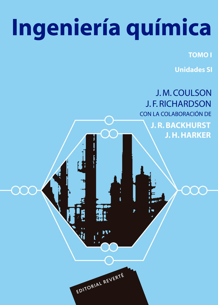 Ingeniería química TOMO I. Flujo de fluidos, transmision de calor y transferencia, de Coulson, John Metcalfe | portada del li