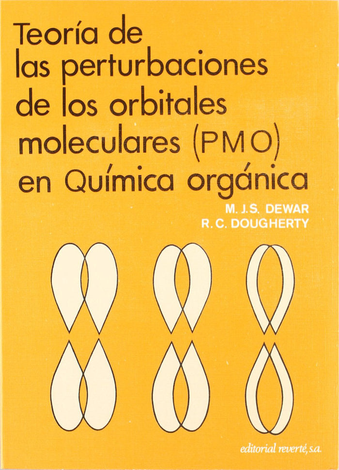 Teoría de las perturbaciones de los orbitales moleculares (PMO) en Química orgánica, de Dewar, M. J. S. | portada del libro