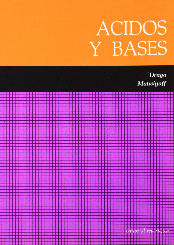 Ácidos y bases, de Drago, R. S. | portada del libro