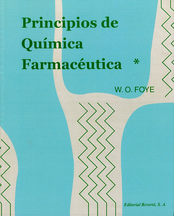 Principios de química farmacéutica VOL 1, de Foye, W.O. | portada del libro