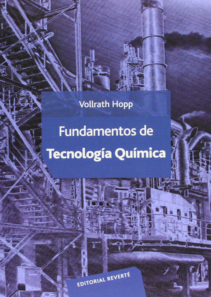 Fundamentos de Tecnología Química, de Hopp, V. | portada del libro