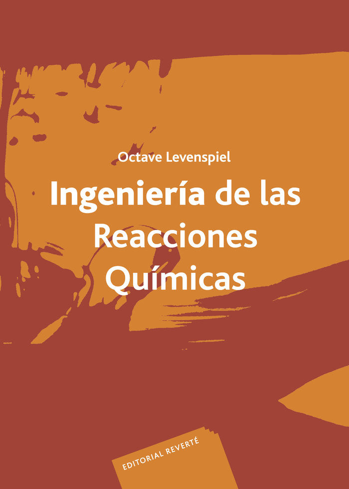 Ingeniería de las reacciones químicas, de Levenspiel, Octave | portada del libro