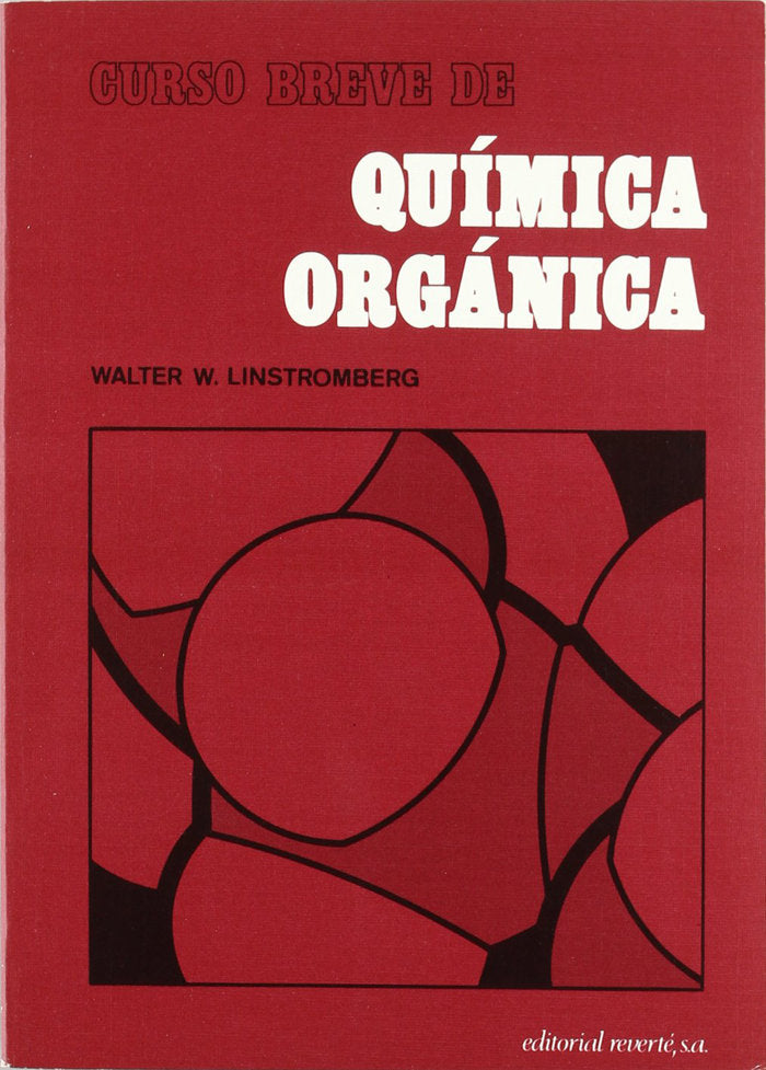 Curso breve de química orgánica, de Linstromberg, Walter W. | portada del libro