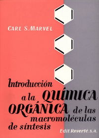 Introducción a la química orgánica de las macromoléculas en sintesis, de Marvel, C. S. | portada del libro