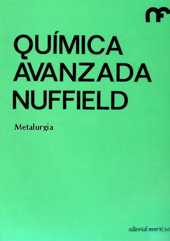 QUIMICA AVANZADA/METALURGIA, de NUFFIELD FOUNDATION | portada del libro