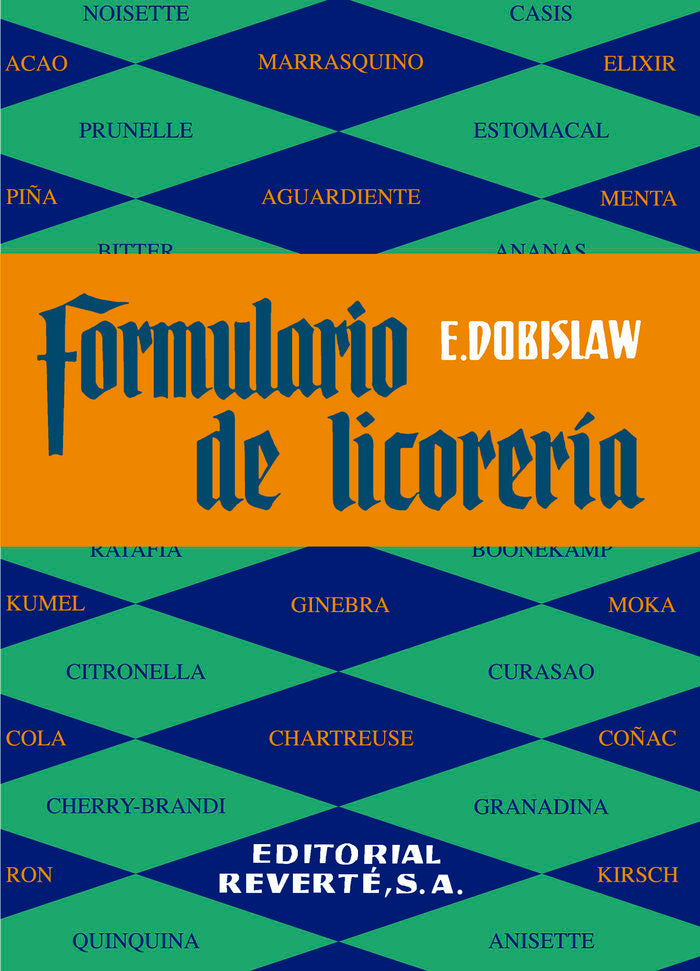 Formulario de licorería, de Dobislaw, Ernst | portada del libro