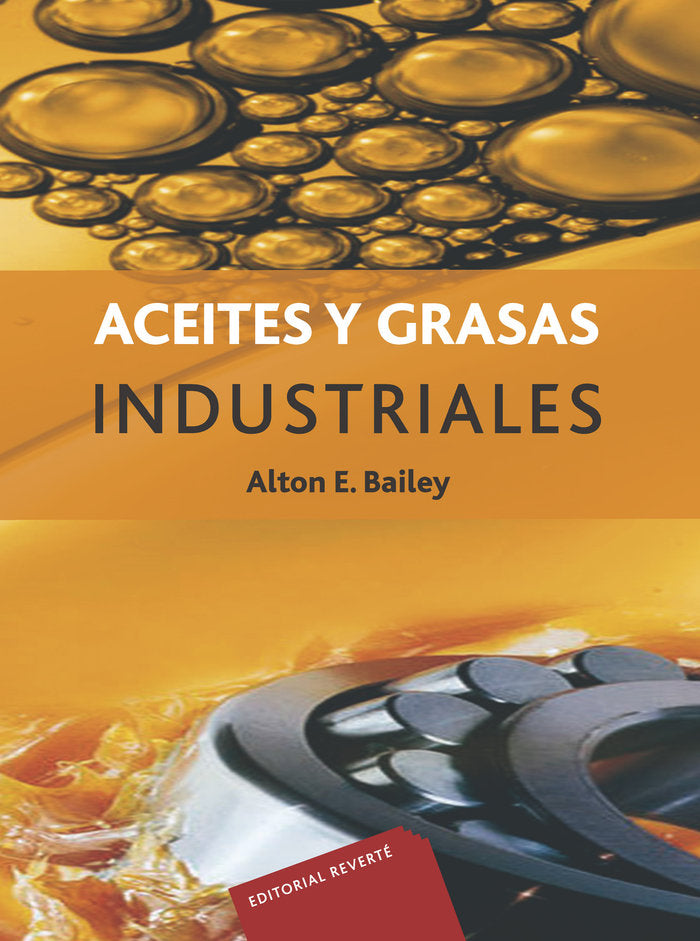 Aceites y grasas industriales, de Bailey, Alton Edward | portada del libro
