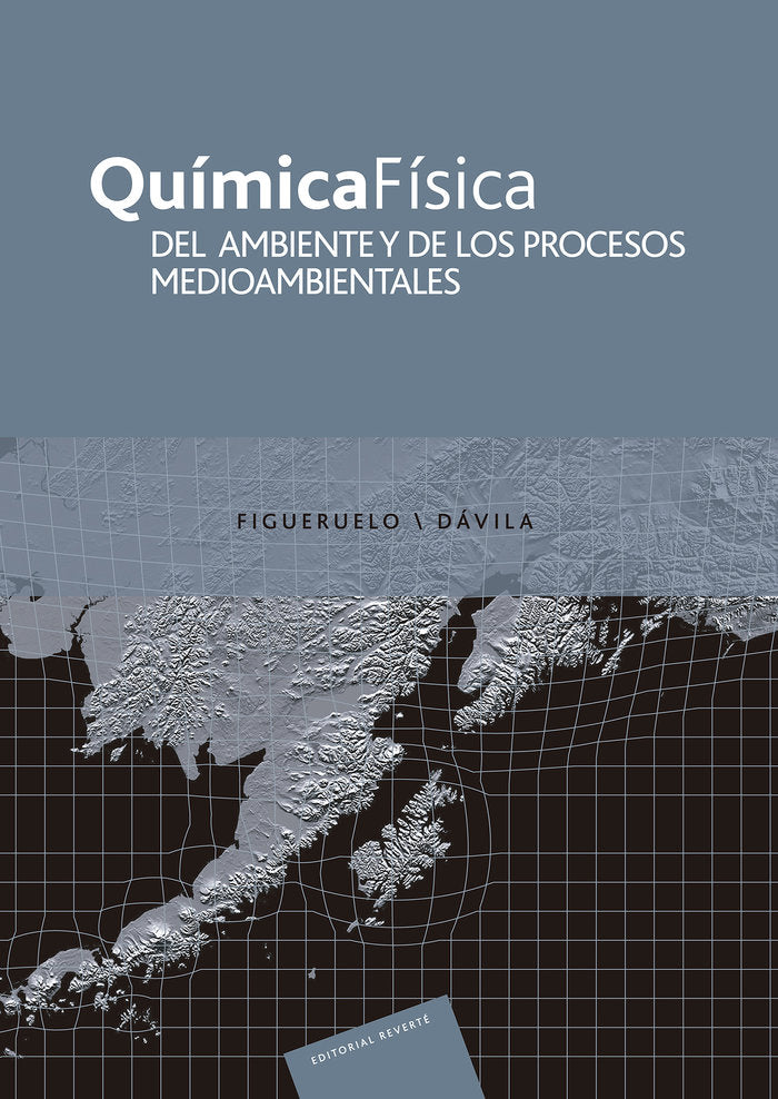 Química Física del Ambiente y de los Procesos Medioambientales, de Figueruelo, Juan E. | portada del libro