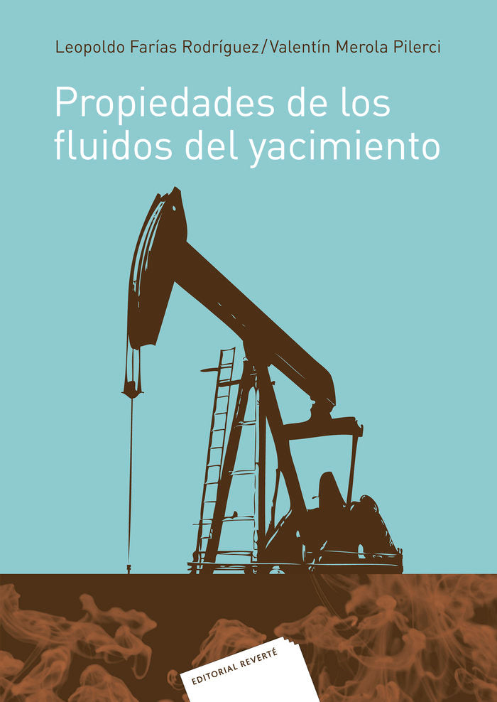 Propiedades de los fluidos del yacimiento, de Farías Rodríguez, Leopoldo | portada del libro