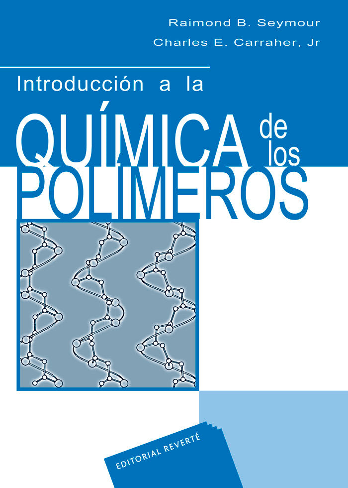 Introducción a la química de los polímeros, de Seymour, Raimond B. | portada del libro
