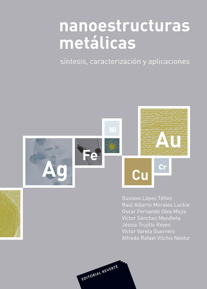 Nanoestructuras metálicas, de López Téllez, Gustavo | portada del libro