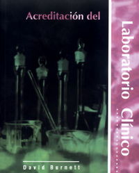 Acreditación del laboratorio clínico, de Burnett, David | portada del libro