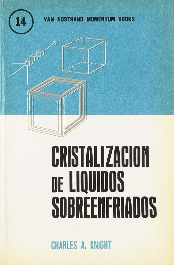 Cristalización de líquidos sobreenfriados, de Knight, Ch. A. | portada del libro