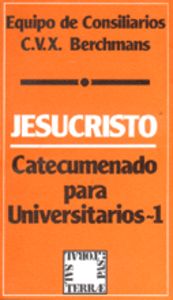 Jesucristo, de Equipo de Consiliarios, CVX Berchmans | portada del libro
