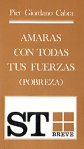 Amarás con todas tus fuerzas, de Cabra, Pier Giordano | portada del libro