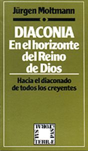 031 - Diacon¡a en el horizonte del Reino de Dios, de MOLTMANN | portada del libro