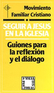 Seguir a Jesús en la Iglesia, de Movimiento Familiar Cristiano | portada del libro