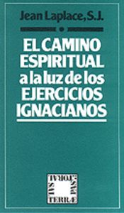 036 - El camino espiritual a la luz de los Ejercicios ignacianos, de Laplace SJ | portada del libro