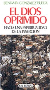 El Dios oprimido, de González Buelta, Benjamín | portada del libro