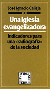 Iglesia evangelizadora, Una, de Calleja, José Ignacio | portada del libro