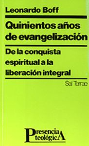 068 - Quinientos años de evangelización. De la conquista espiritual a la liberación integral, de BOFF | portada del libro