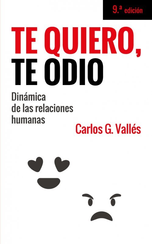 Te quiero, te odio, de González Vallés, Carlos | portada del libro