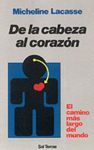038 - De la cabeza al corazón. El camino más largo del mundo, de LACASSE | portada del libro