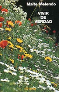 Vivir de verdad, de Melendo, Maite | portada del libro