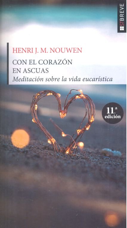 Con el corazón en ascuas, de Nouwen, Henri J. M. | portada del libro