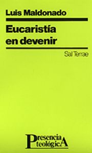 087 - Eucarist¡a en devenir, de MALDONADO, LUIS | portada del libro