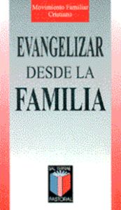 Evangelizar desde la familia, de Movimiento, Familiar Cristiano | portada del libro