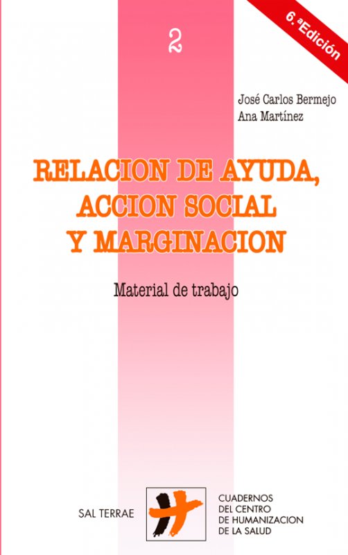 Relación de ayuda, acción social y marginación, de Bermejo Higuera, José Carlos | portada del libro