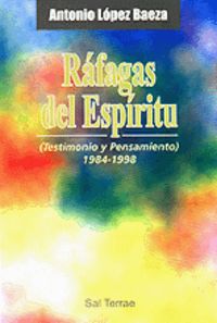 Ráfagas del Espíritu, de López Baeza, Antonio | portada del libro