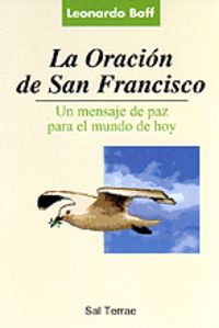 La oración de San Francisco, de Boff, Leonardo | portada del libro