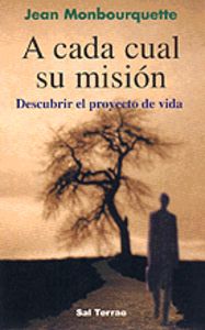 A cada cual su misión, de Monbourquette | portada del libro