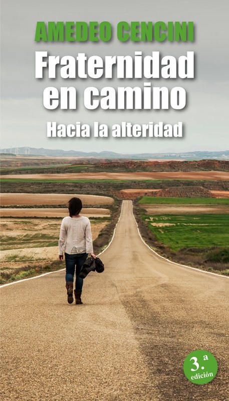 Fraternidad en camino, de Cencini, Amedeo | portada del libro