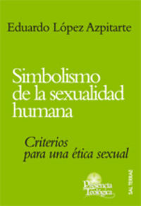 Simbolismo de la sexualidad humana, de López Azpitarte | portada del libro