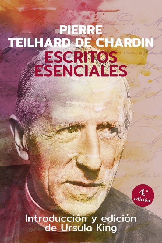 ESCRITOS ESENCIALES DE PIERRE TEILHARD DE CHARDIN, de Teilhard de Chardin | portada del libro