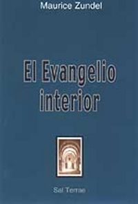 Evangelio interior, El, de Zundel, Maurice | portada del libro