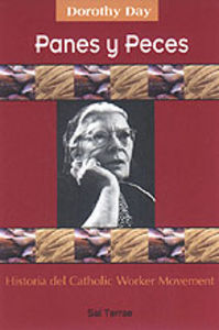 086 - Panes y peces. Historia del Catholic Worker Movement, de DAY, DOROTHY | portada del libro