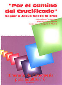 Por el camino del Crucificado, de Verona, Secretariado Catequístico de | portada del libro
