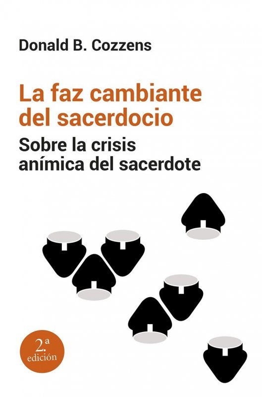 La faz cambiante del sacerdocio, de Cozzens, Donald B. | portada del libro