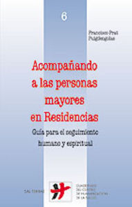 Acompañando a las personas mayores en Residencias, de Prat, Francisco | portada del libro