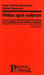 031 - Vidas que sobran.Los excluidos de un mundo en quiebra, de GUERRERO ALVES, JUAN ANTONIO | portada del libro