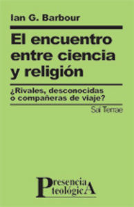 El encuentro entre ciencia y religión, de Barbour, Ian G. | portada del libro