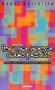022 - Por una nueva catequesis, de DERROITTE, HENRI | portada del libro