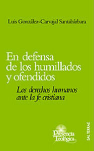 En defensa de los humillados y ofendidos, de González-Carvajal Santabárbara, Luis | portada del libro