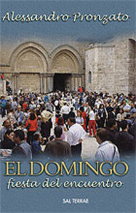 El Domingo, fiesta del encuentro, de Pronzato, Alessandro | portada del libro