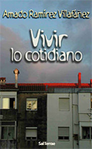 Vivir lo cotidiano, de Ramírez Villafáñez, Amado | portada del libro