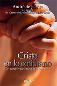 Cristo en lo cotidiano, de De Jaer SJ, André | portada del libro